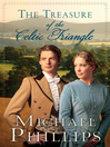 Treasure of the Celtic Triangle by Michael Phillips eBook